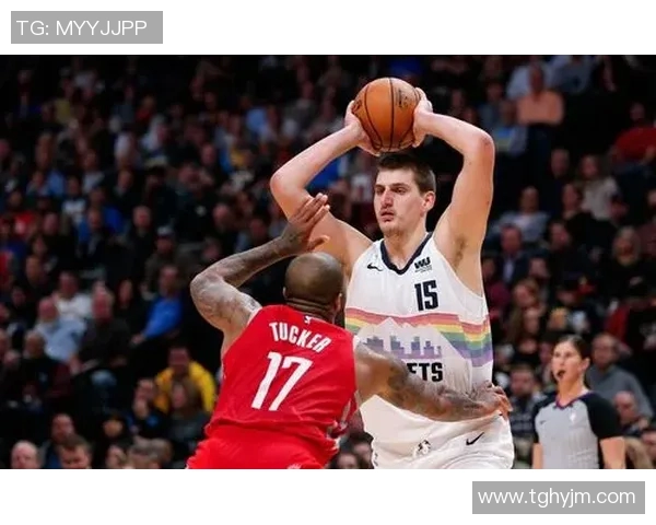 火箭队与掘金队精彩对决连线视频回顾与分析